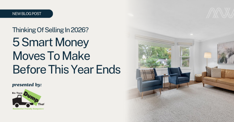 Thinking Of Selling In 2026? 5 Smart Money Moves To Make Before This Year Ends